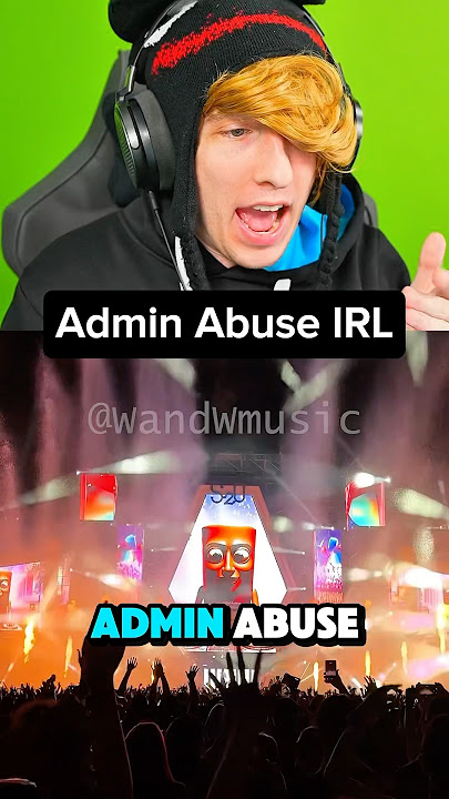ADMIN ABUSE IN REAL LIFE