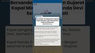 Bersandar Di Pelabuhan Gujarat Kapal India Nanda Devi Selamat Melawati Selat Hormuz