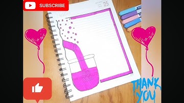 SCIENCE PROJECT/ SCIENCE BORDER DESIGN FOR PROJECT/FRONT PAGE DECORATION FOR SCIENCE NOTEBOOK