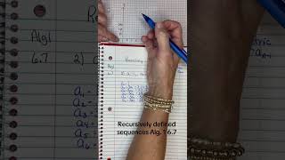 Alg. 1 6.7 Recursively defined sequences #recursive #geometric #sequence