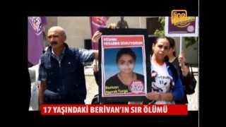 17 Yaşındaki Berivan'ın Sır Ölümü 5 Haziran 2015