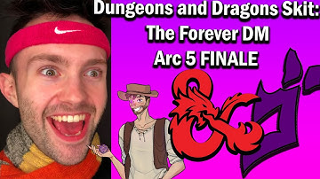 The Forever Dungeon Master Arc 5 FINALE, Gamer Country: A Dungeons and Dragons Skit Series