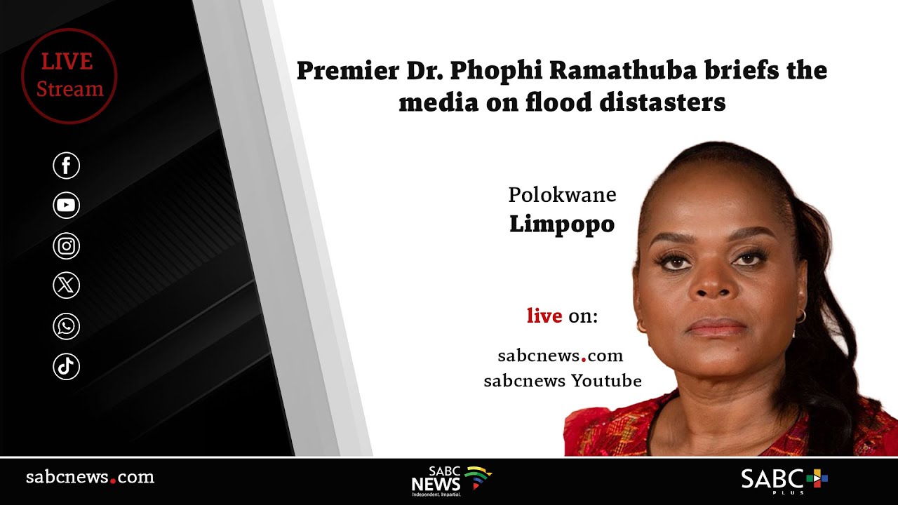 Limpopo Premier briefs the media on flood disasters in the province
