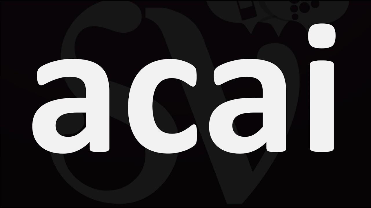 How to Pronounce Acai - YouTube