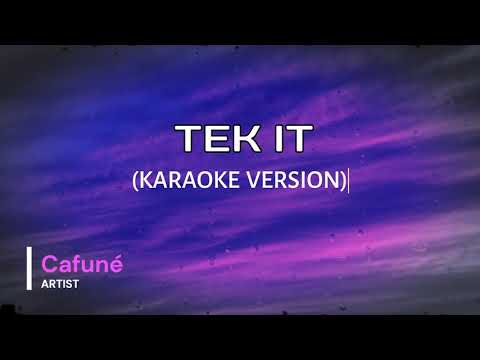 Cafuné – Tek It (Karaoke Version)