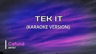 Cafuné – Tek It (Karaoke Version)