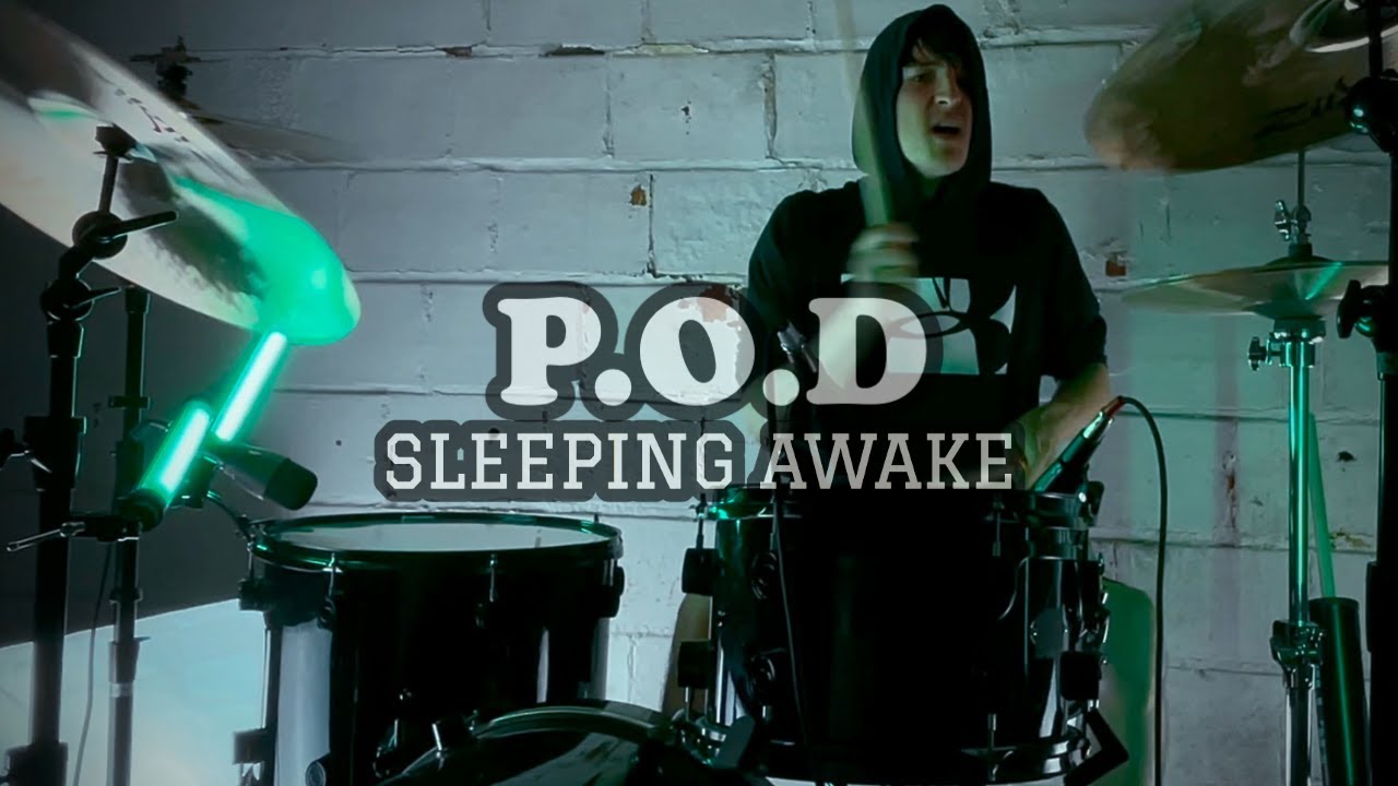 P.O.D. | Sleeping Awake | Drum cover - YouTube