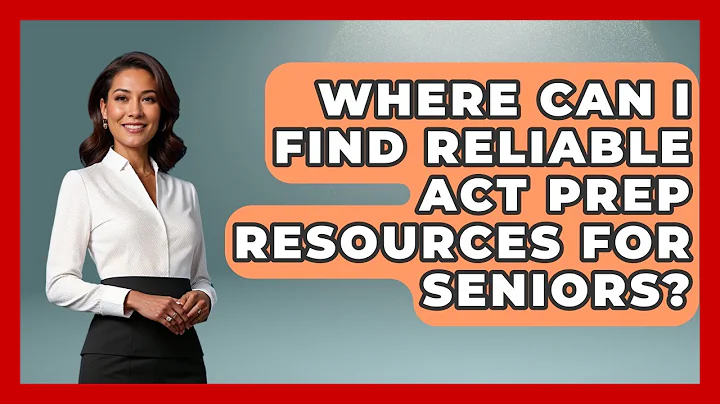 Where Can I Find Reliable ACT Prep Resources for Seniors? | Senior Year Strategies News