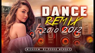 DANCE ANTIGO 2010, 2011, 2012 MIXAGEM DJ PEDRO MENDES 