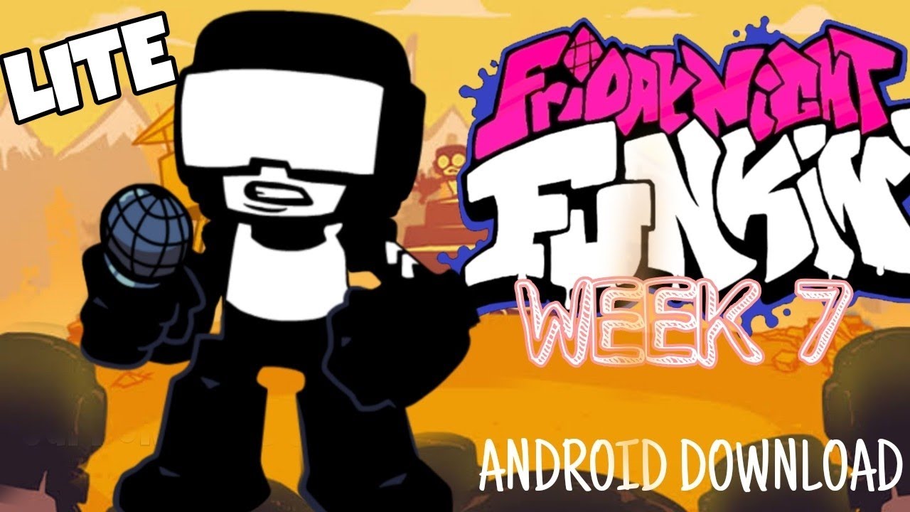 friday night funkin download android apk week 7