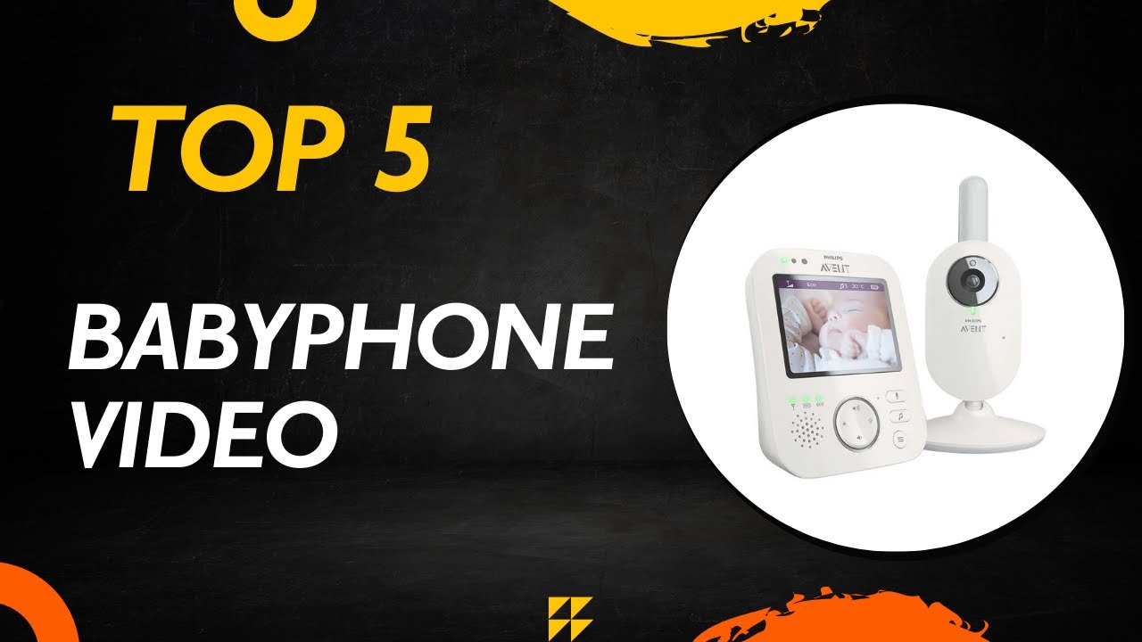 TOP 5 Meilleur Babyphone Video 2025 - Les Babyphone Video Modèles