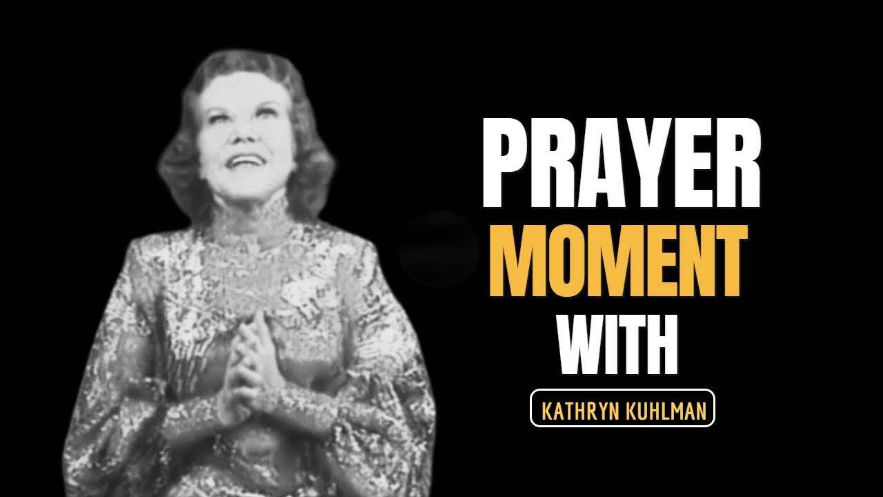 Молитвенные моменты с Кэтрин Кульман