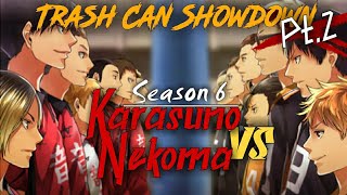 Haikyuu : Karasuno Vs Nekoma Season 6 OST | Trash Can showdown Verse 2.0