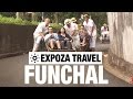 Funchal (Madeira) Vacation Travel Video Guide