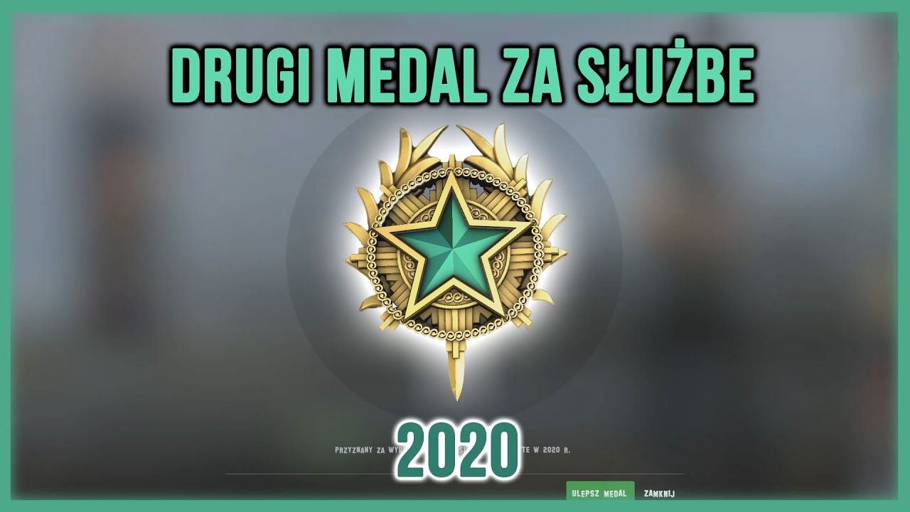 DRUGI MEDAL ZA SŁUŻBE 2020! CS:GO - YouTube