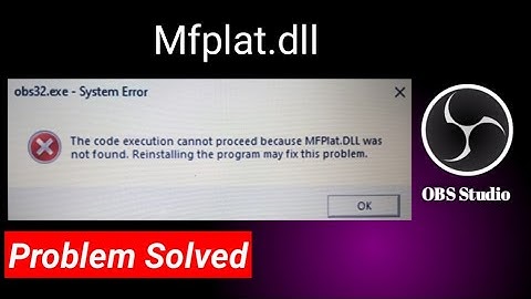 How To Fix Mfplat dll missing window 10 | Dll Error Fixed