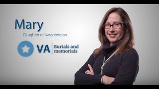 Mary used VA memorial services to bury her father with honor.