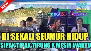 DJ SEKALI SEUMUR HIDUP X SIPAK TIPUNG X MESIN WAKTU OT PESONA LIVE CELIKAH VOL 1 - FDJ LIANA MARSYAH