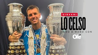 Giovani Lo Celso, mano a mano con Olé tras el bicampeonato de América