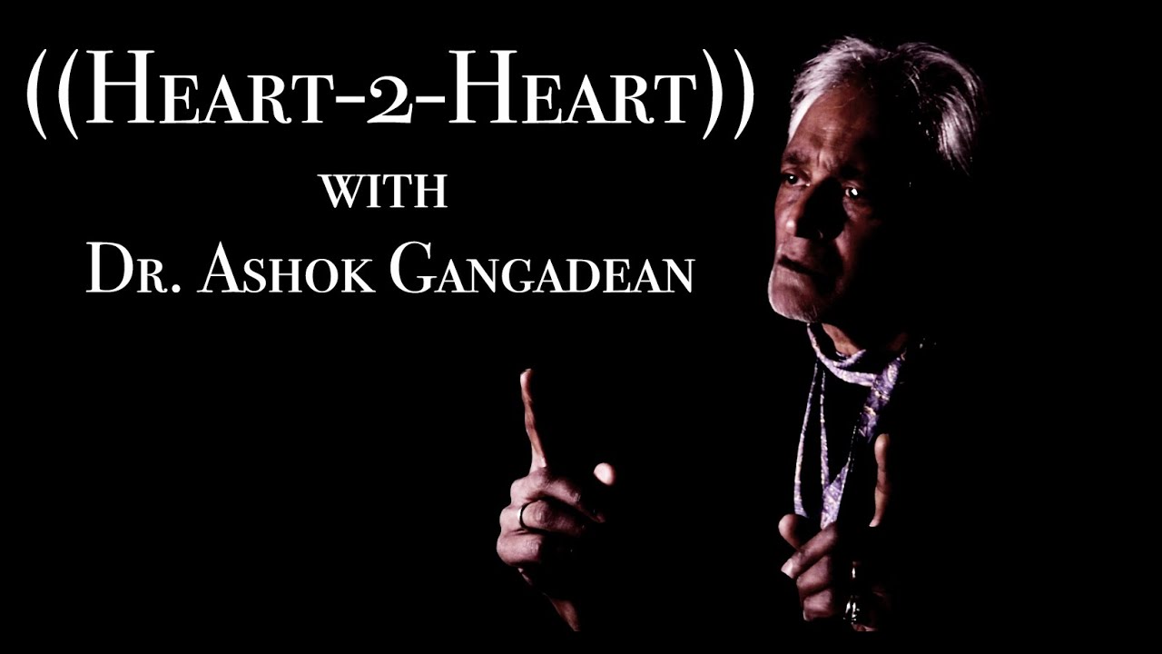 HearttoHeart with America Dr. Ashok Gangadean (Full Interview