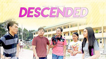 DESCENDED Official Trailer | #CCSWeek2018 #GC-CCSFunAndGames #ShortFilmOfTeamElvesDruids&DW