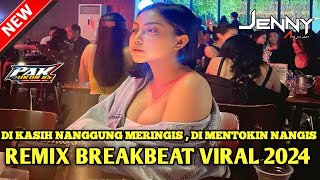 DJ JENNY ANJHANY TERBARU 2024 - REMIX VIRAL TIKTOK BREAKBEAT FULL BASS