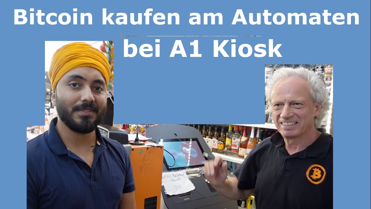 Bitcoin kaufen am Bitcoin Automaten bei A1 Kiosk