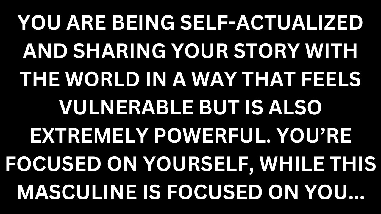 You're focused on yourself while this masculine is focused on you. [Divine Feminine Reading]