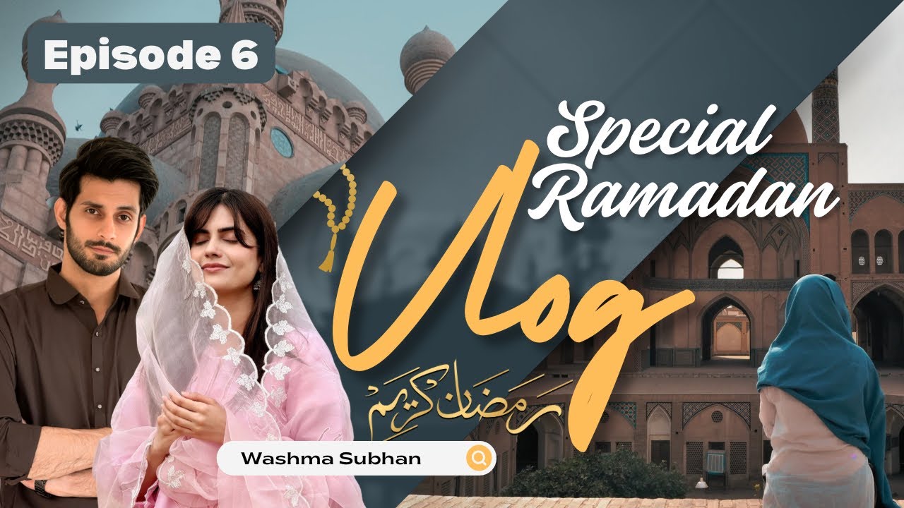 Ramadan Series | Episode 6 | Unfortunate Accident | Subhan Got Injured | Subhan Awan| Washma Fatima 