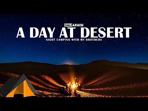 A Day at Desert  – Desert Camping in Dubai.