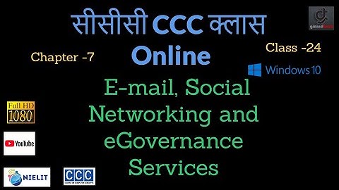 CCC  Online Class . Chapter-7  E-mail, Social Networking and eGovernance Services (Gmindtech)