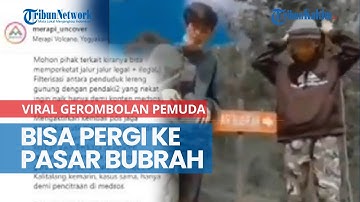 VIDEO Viral Gerombolan Pemuda Bisa ke Pasar Bubrah