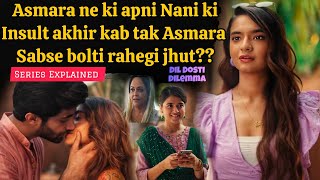 Will Asmara forgive her Mother (2024) full Series Explained in Hindi