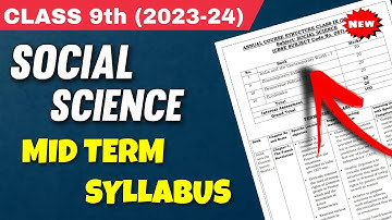 Class 9 Social Science Syllabus 2023 24 Mid Term Exam | Term 1 | CBSE | NCERT