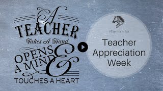 Teacher Appreciation Week Day 3