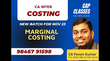 CA Inter | Costing | Nov 23| Marginal Costing | CAP CLASSES