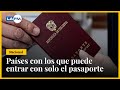 Países que no piden visa a colombianos en 2023