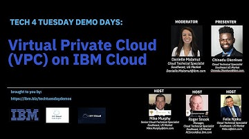 Tech 4 Tueday Demo Days- VPC on IBM Cloud