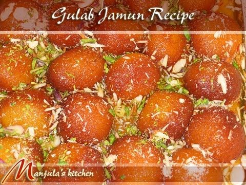 Gulab Jamun Recipe Manjula Kitchen Gulab Jamun Recipe Manjula Kitchen
