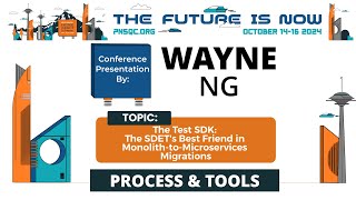 Wayne Ng: The Test SDK: The SDET's Best Friend In Monolith-To-Microservices Migrations