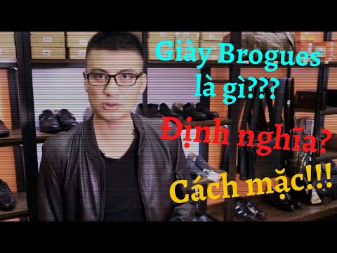 Video: 3 cách để mặc Brogues