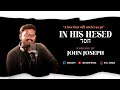 Hesed worship series  john joseph  tamil christain worship