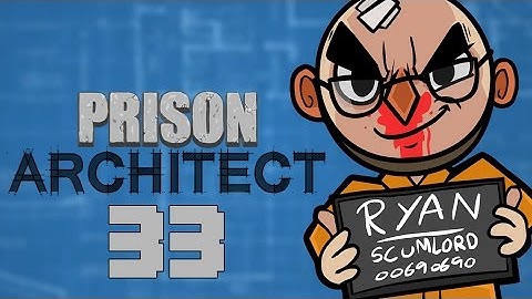 Prison Architect (Alpha 25) - Northernlion Plays - Episode 33 [Walls]