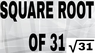 Famous SQUARE ROOT OF 31 Wealth