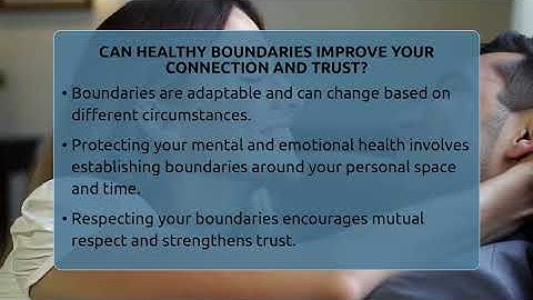 Can Healthy Boundaries Improve Your Connection And Trust? - The Personal Growth Path