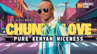 Pure Kenyan Niceness Mix | DJ ChunkyLove