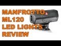 Manfrotto ML120 LED Lights Review