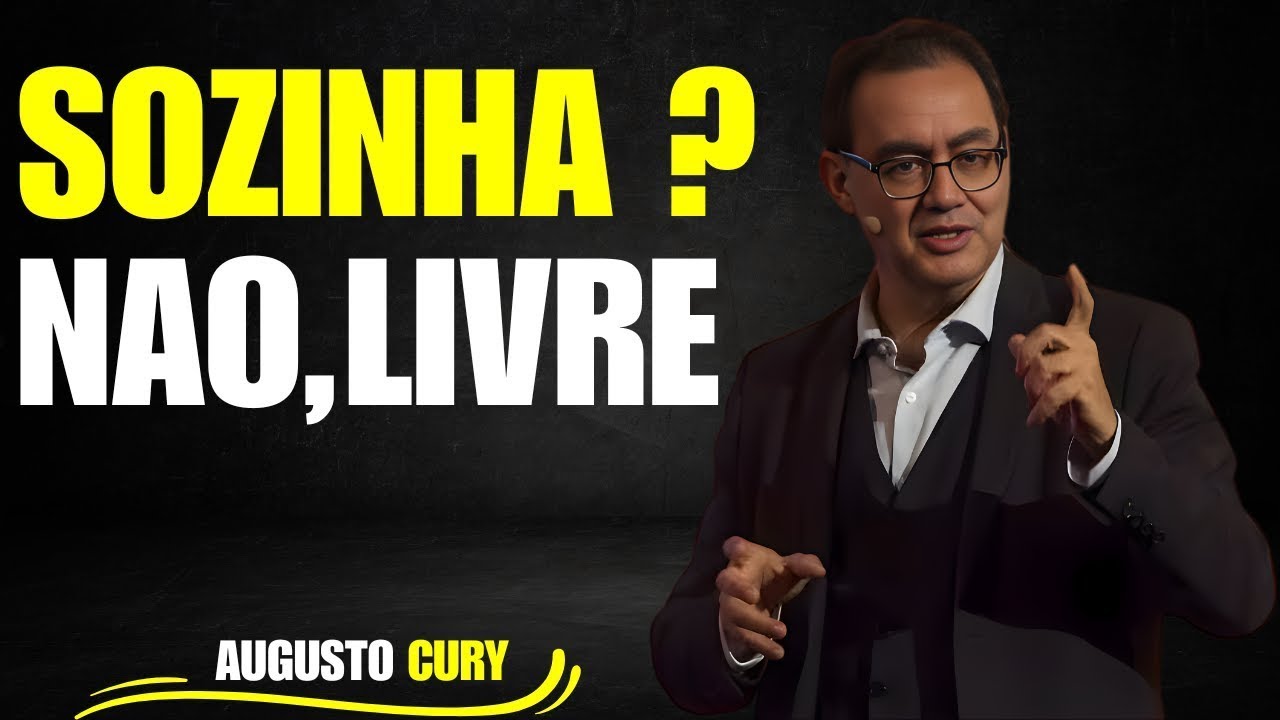 9 REALIDADES DA MULHER QUE VIVE SOZINHA SEM UM HOMEM   AUGUSTO CURY CONSEJOS