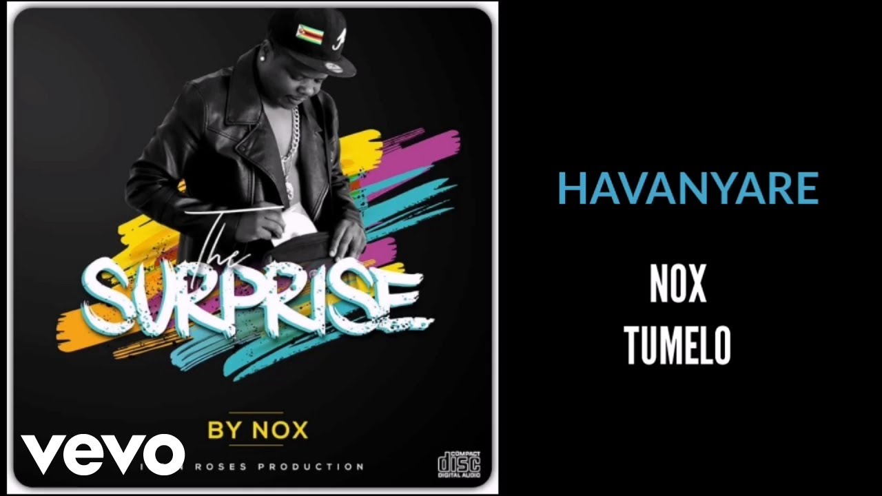 Nox   Havanyare Official Audio ft Tumelo