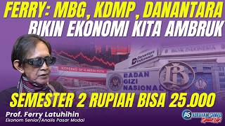 Ferry: Semester 2 Rupiah Bisa 25 Ribu. MBG, KDMP & Danantara Bikin Ekonomi Kita Ambruk | #SPEAKUP